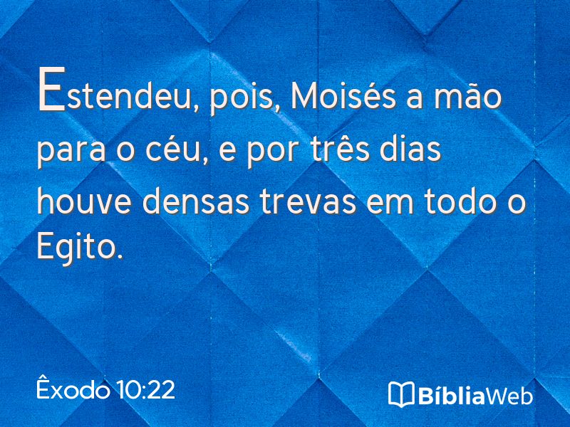 Êxodo 10:22 em imagem para compartilhar