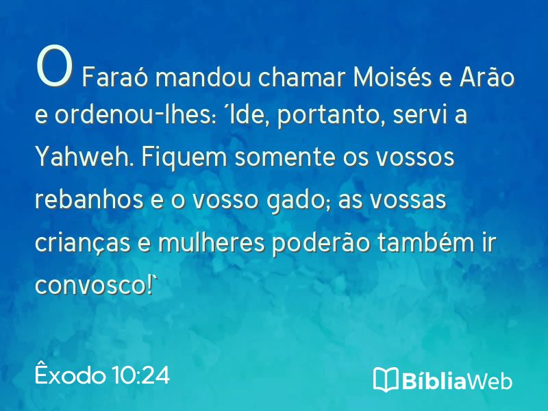 Êxodo 10:24 em imagem para compartilhar