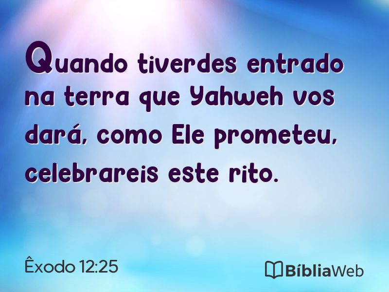 Êxodo 12:25 em imagem para compartilhar