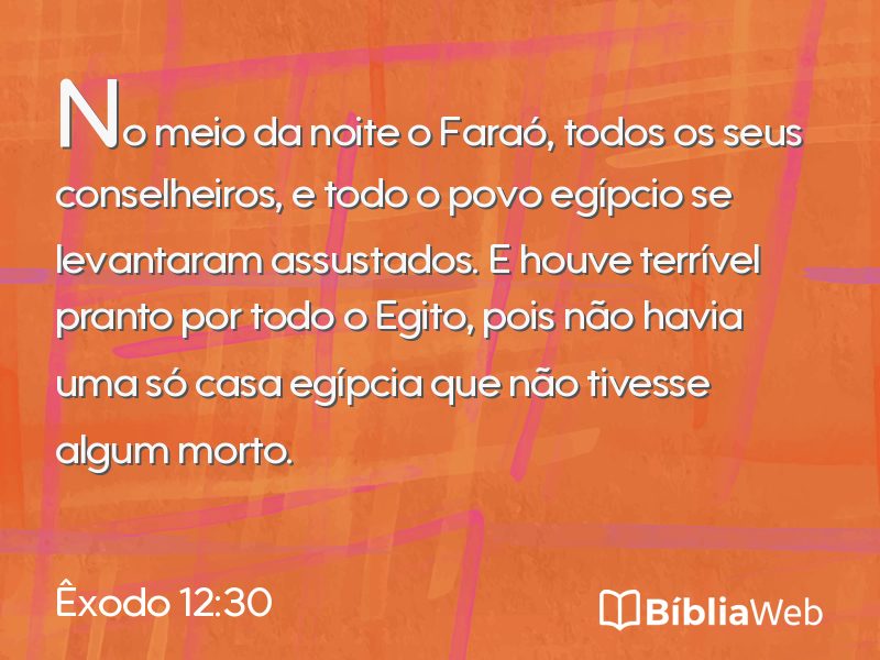 Êxodo 12:30 em imagem para compartilhar