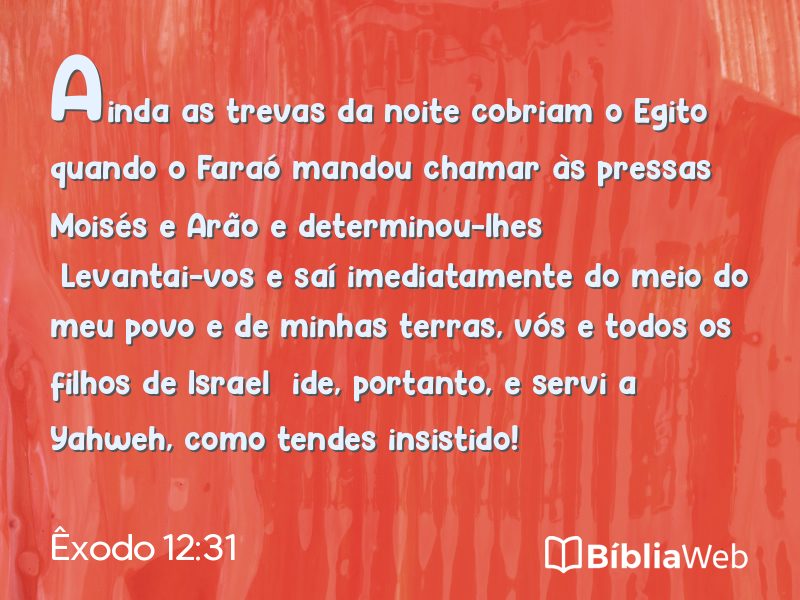 Êxodo 12:31 em imagem para compartilhar