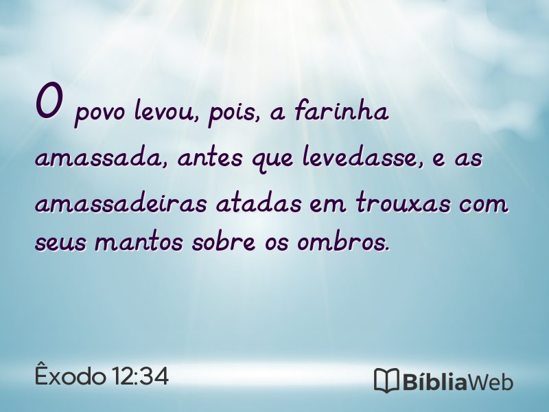 Êxodo 12:34 em imagem para compartilhar
