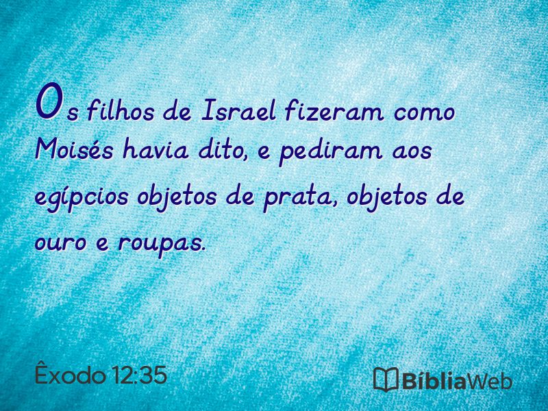 Êxodo 12:35 em imagem para compartilhar