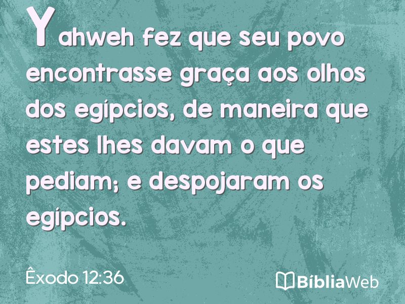 Êxodo 12:36 em imagem para compartilhar