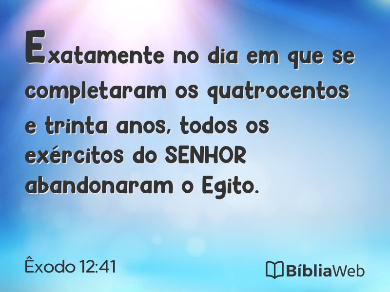 Êxodo 12:41 em imagem para compartilhar