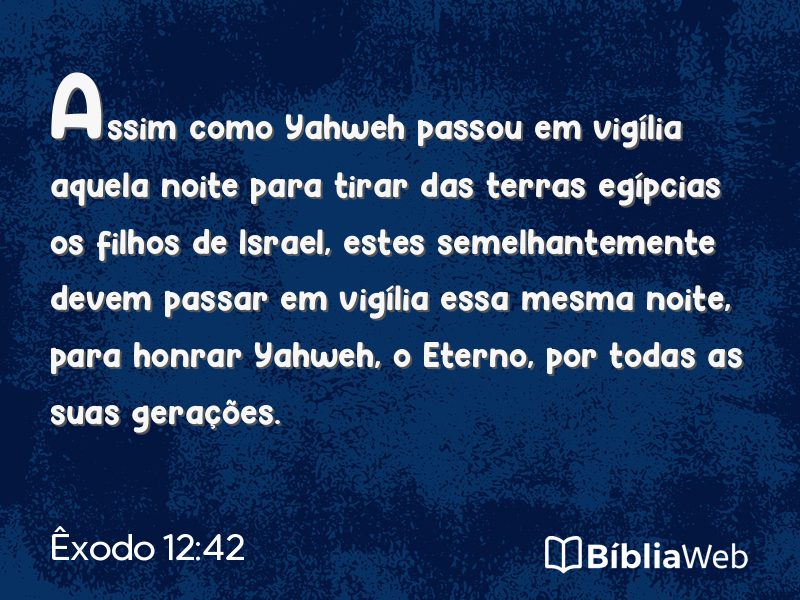 Êxodo 12:42 em imagem para compartilhar