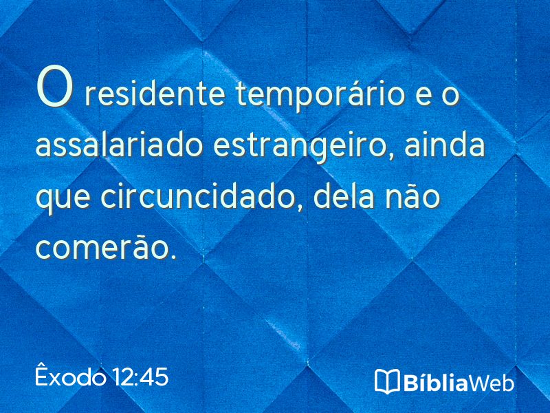 Êxodo 12:45 em imagem para compartilhar