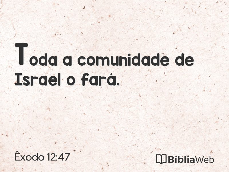 Êxodo 12:47 em imagem para compartilhar