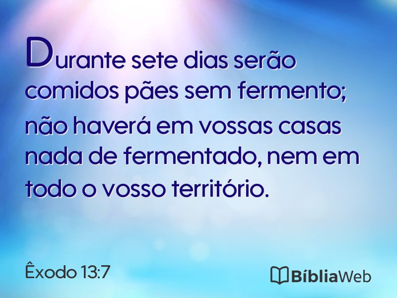 Êxodo 13:7 em imagem para compartilhar