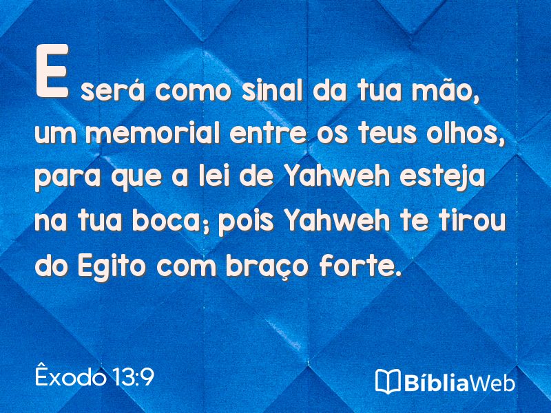 Êxodo 13:9 em imagem para compartilhar