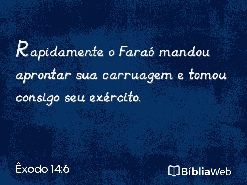 Êxodo 14:6 em imagem para compartilhar