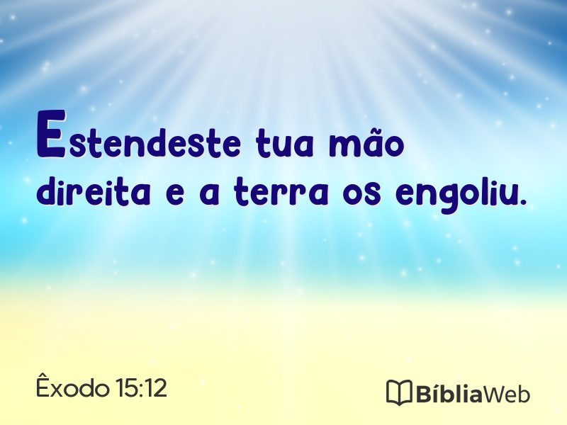 Êxodo 15:12 em imagem para compartilhar
