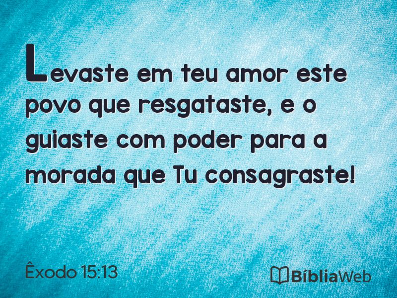 Êxodo 15:13 em imagem para compartilhar