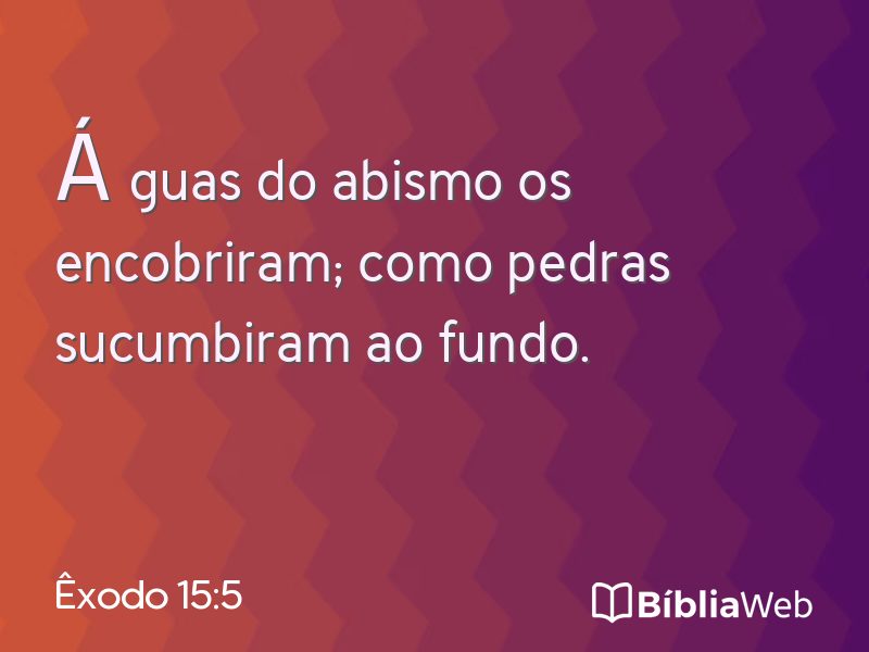 Êxodo 15:5 em imagem para compartilhar