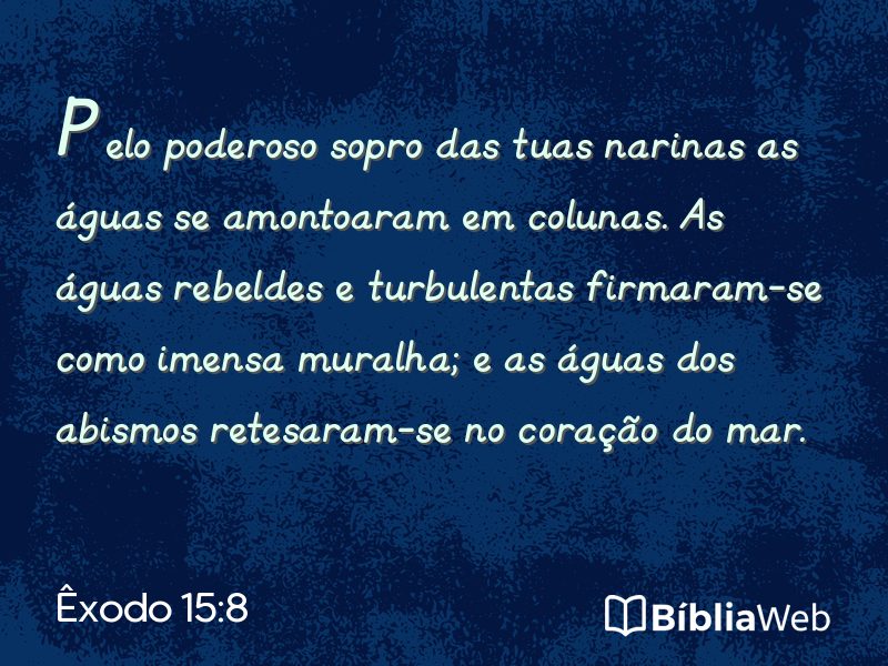 Êxodo 15:8 em imagem para compartilhar