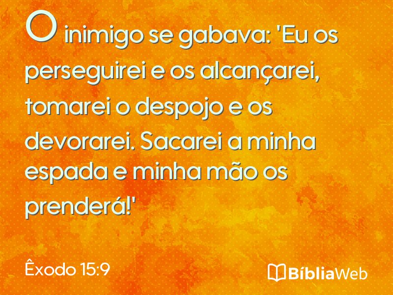 Êxodo 15:9 em imagem para compartilhar