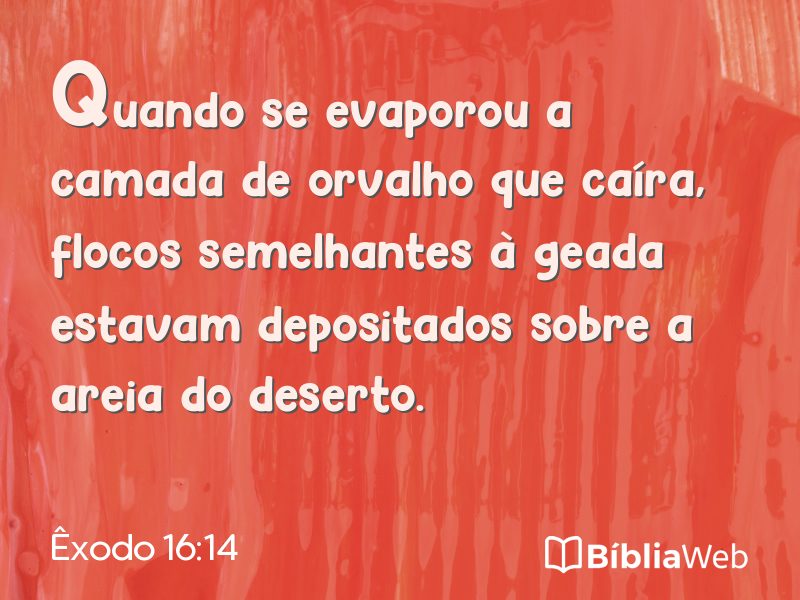 Êxodo 16:14 em imagem para compartilhar