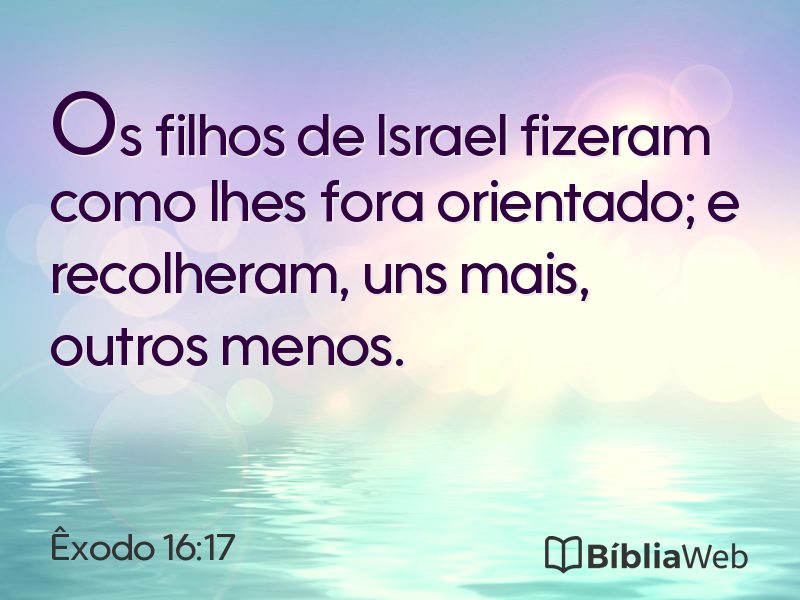 Êxodo 16:17 em imagem para compartilhar