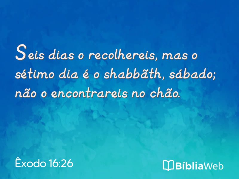 Êxodo 16:26 em imagem para compartilhar