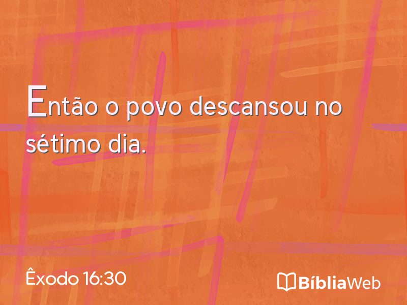 Êxodo 16:30 em imagem para compartilhar