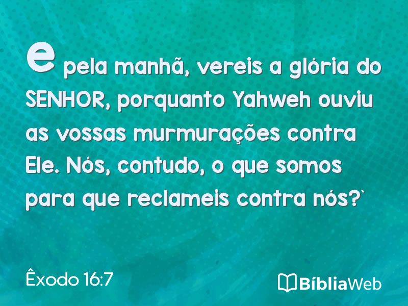 Êxodo 16:7 em imagem para compartilhar