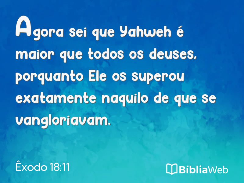 Êxodo 18:11 em imagem para compartilhar