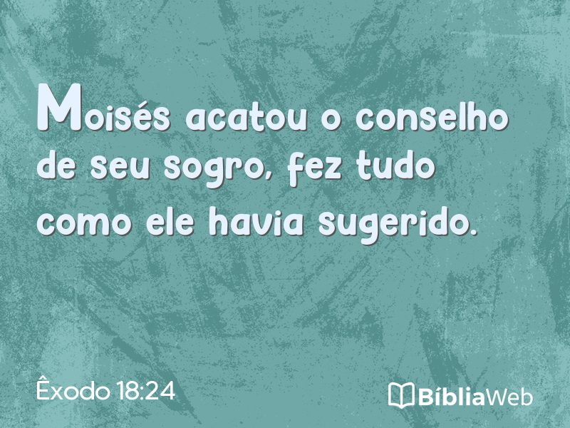 Êxodo 18:24 em imagem para compartilhar