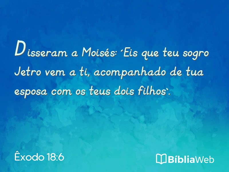Êxodo 18:6 em imagem para compartilhar