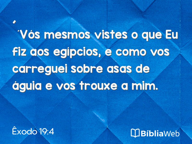 Êxodo 19:4 em imagem para compartilhar