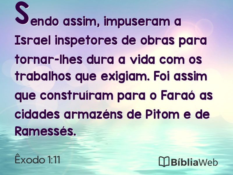 Êxodo 1:11 em imagem para compartilhar