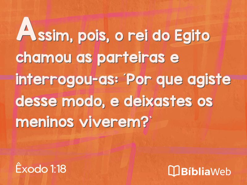 Êxodo 1:18 em imagem para compartilhar