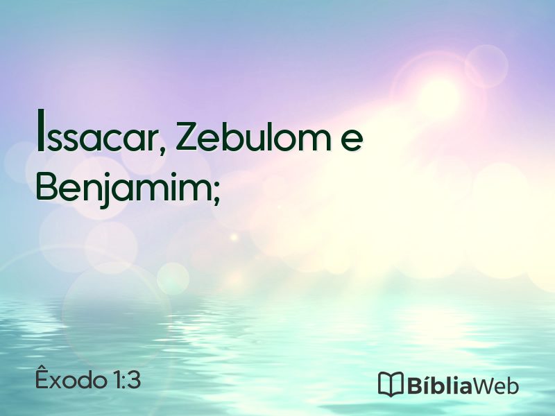 Êxodo 1:3 em imagem para compartilhar