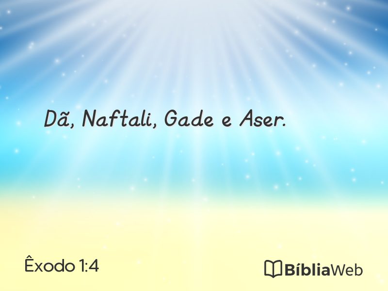 Êxodo 1:4 em imagem para compartilhar