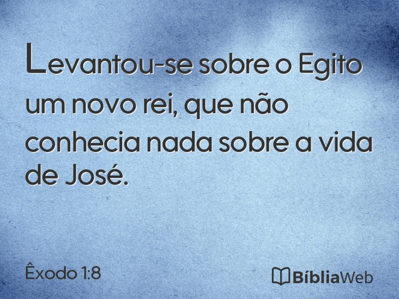 Êxodo 1:8 em imagem para compartilhar