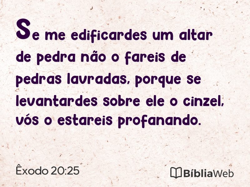 Êxodo 20:25 em imagem para compartilhar