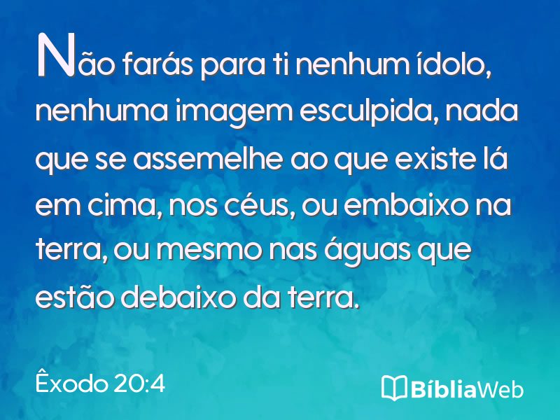 Êxodo 20:4 em imagem para compartilhar
