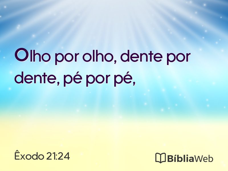 Êxodo 21:24 em imagem para compartilhar