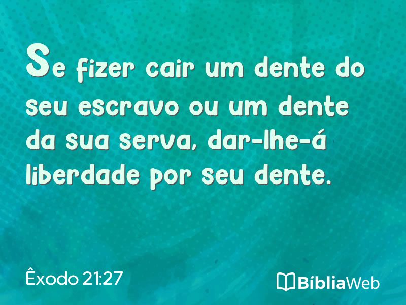 Êxodo 21:27 em imagem para compartilhar