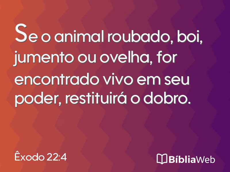 Êxodo 22:4 em imagem para compartilhar