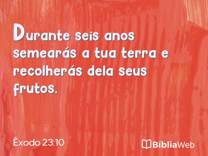 Êxodo 23:10 em imagem para compartilhar