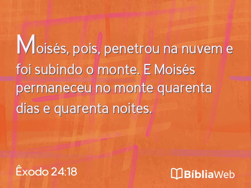 Êxodo 24:18 em imagem para compartilhar