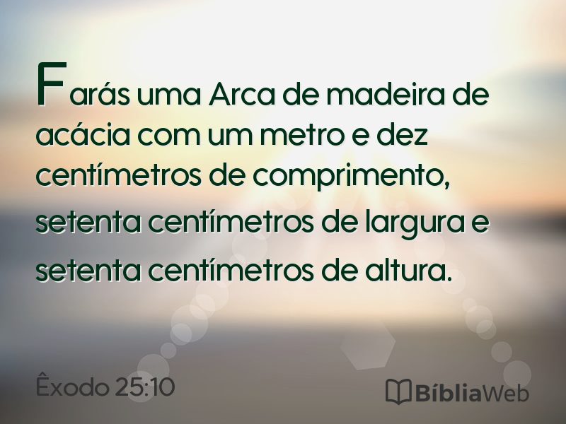Êxodo 25:10 em imagem para compartilhar