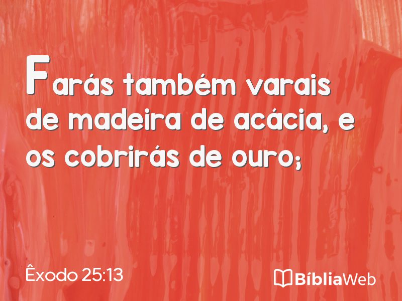 Êxodo 25:13 em imagem para compartilhar