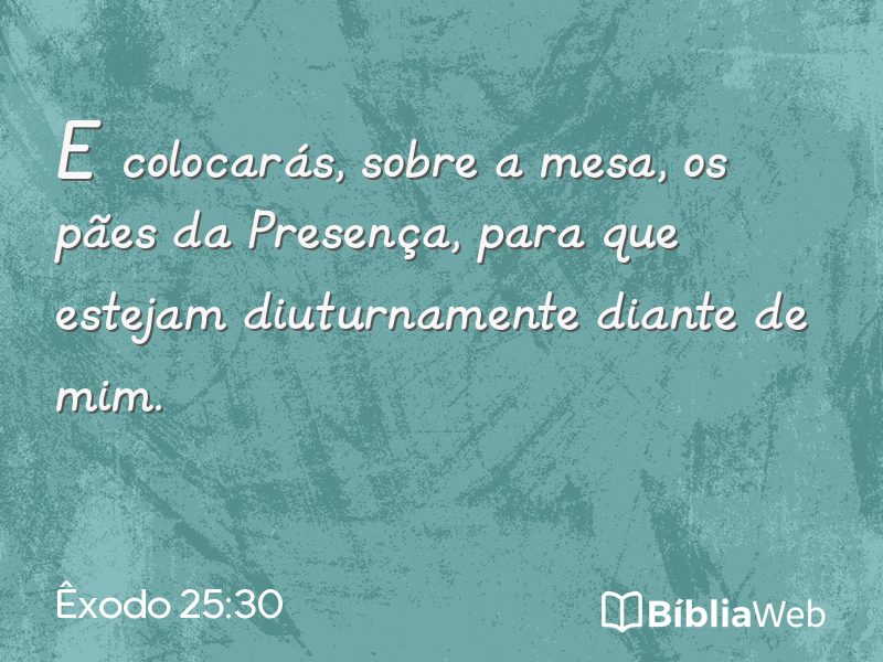 Êxodo 25:30 em imagem para compartilhar