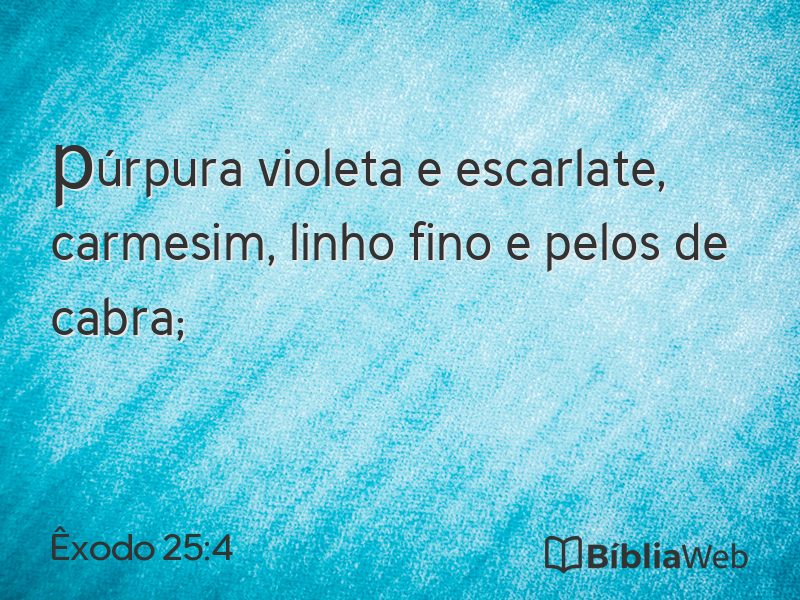 Êxodo 25:4 em imagem para compartilhar