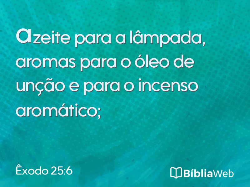 Êxodo 25:6 em imagem para compartilhar