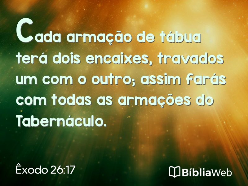 Êxodo 26:17 em imagem para compartilhar