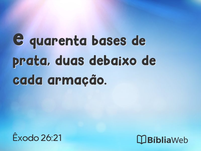 Êxodo 26:21 em imagem para compartilhar