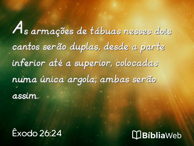 Êxodo 26:24 em imagem para compartilhar