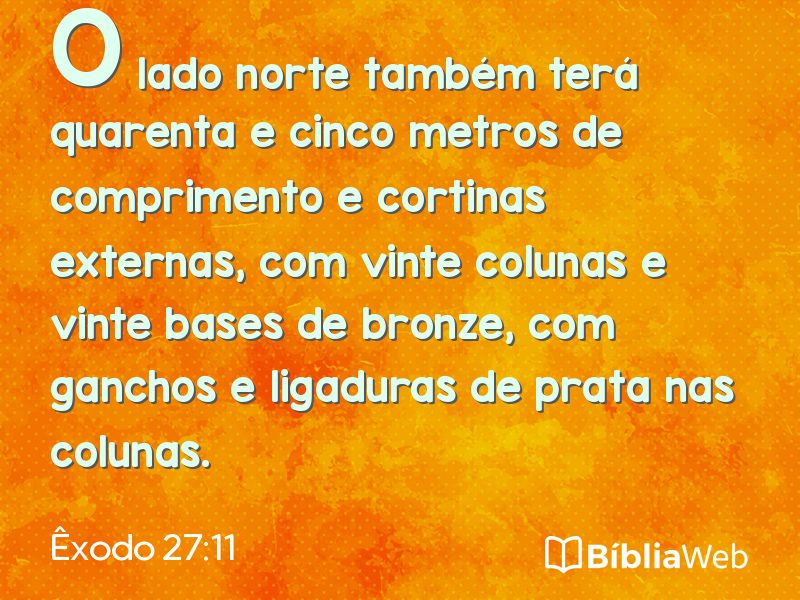 Êxodo 27:11 em imagem para compartilhar